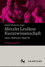 Metzler Lexikon Kunstwissenschaft - Ideen, Methoden, Begriffe - Sonderausgabe
