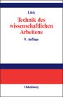 Technik des wissenschaftlichen Arbeitens - Seminararbeit, Diplomarbeit, Dissertation