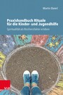 Praxishandbuch Rituale für die Kinder- und Jugendhilfe - Spiritualität als Resilienzfaktor erleben