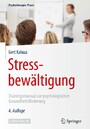 Stressbewältigung - Trainingsmanual zur psychologischen Gesundheitsförderung