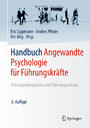 Handbuch Angewandte Psychologie für Führungskräfte - Führungskompetenz und Führungswissen
