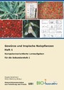 Gewürze und tropische Nutzpflanzen Heft 1 - Kompetenzorientierte Lernaufgaben für die Sekundarstufe I
