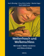 Wetterfrosch und Wolkenschloss - Mit Kindern Wetter verstehen und Klima schützen