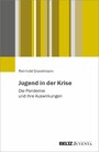 Jugend in der Krise - Die Pandemie und ihre Auswirkungen