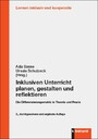 Inklusiven Unterricht planen, gestalten und reflektieren - Die Differenzierungsmatrix in Theorie und Praxis