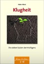 Klugheit - Die sieben Säulen der Intelligenz