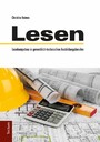 Lesen - Lesekompetenz in gewerblich-technischen Ausbildungsberufen