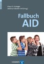 Fallbuch AID - Das Adaptive Intelligenz Diagnostikum in der Praxis