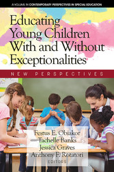 Educating Young Children With and Without Exceptionalities - New Perspectives
