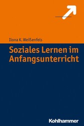 Soziales Lernen im Anfangsunterricht