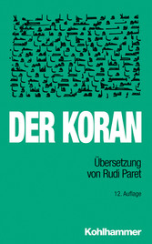 Der Koran - Übersetzung von Rudi Paret