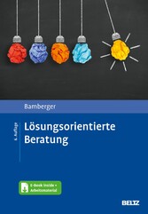 Lösungsorientierte Beratung - Praxishandbuch. Mit E-Book inside und Arbeitsmaterial