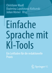 Einfache Sprache mit KI-Tools - Ein Leitfaden für die redaktionelle Praxis