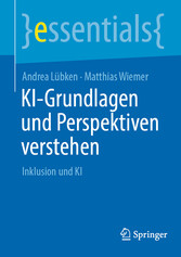 KI-Grundlagen und Perspektiven verstehen - Inklusion und KI