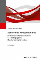 Schule und Antisemitismus - Politische Bestandsaufnahme und pädagogische Handlungsmöglichkeiten