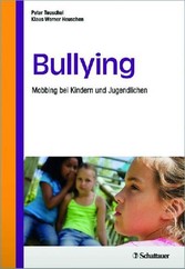 Bullying - Mobbing bei Kindern und Jugendlichen