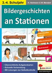 Bildergeschichten an Stationen 3/4 - 3.-4. Schuljahr